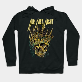 OUR LAST NIGHT MERCH VTG Hoodie